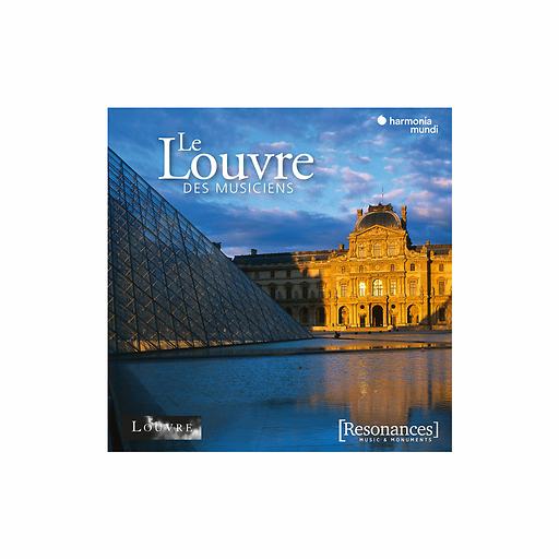 Le Louvre des musiciens 2 CD