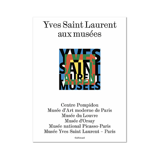 Yves Saint Laurent aux musées - Catalogue d'exposition