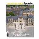 Revue Connaissance des arts Hors-série / Château de Fontainebleau (Anglais)