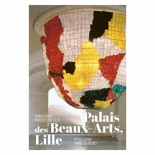 Palais des Beaux-Arts, Lille - Follow the guide! (English)