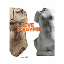 Rêve d'Égypte - Catalogue d'exposition