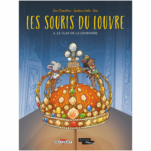 Les souris du Louvre T.4 - Le clan de la couronne
