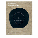 Basquiat Soundtracks - Catalogue d'exposition