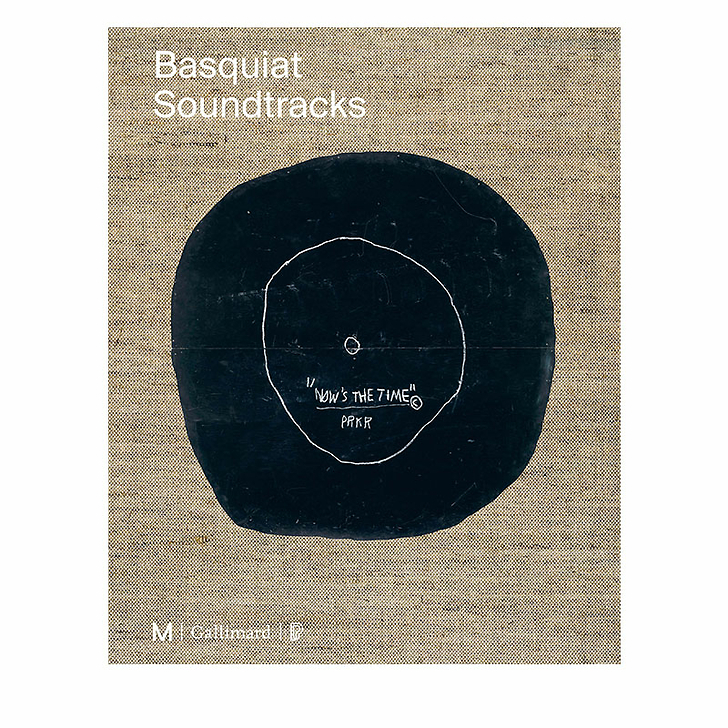 Basquiat Soundtracks - Catalogue d'exposition