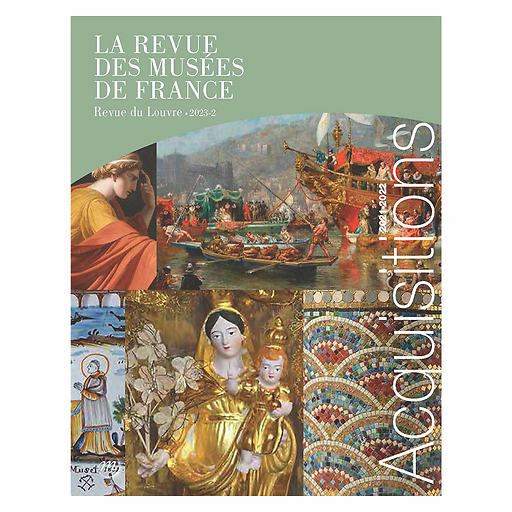 La Revue des musées de France n° 2-2023 - Revue du Louvre