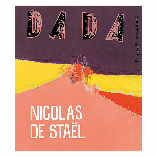 Nicolas de Staël - Revue DADA N° 275