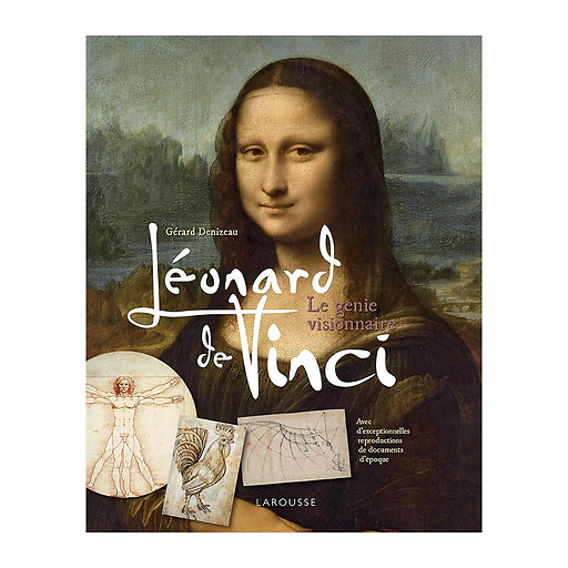 Léonard de Vinci - Le génie visionnaire