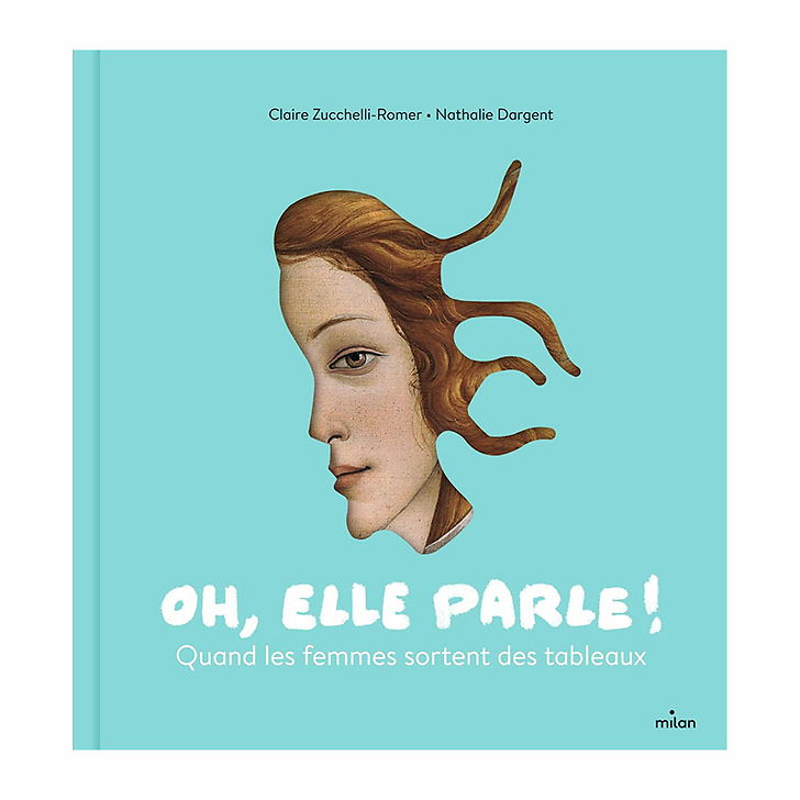 Oh, elle parle ! Quand les femmes sortent des tableaux