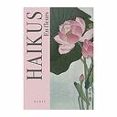 Haïkus. En fleurs