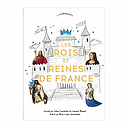 Les rois et reines de France