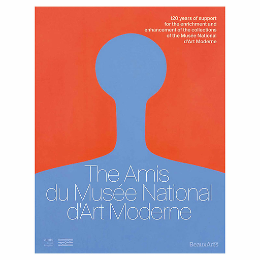 Revue Beaux Arts Hors-Série / Les Amis du Musée national d'art moderne