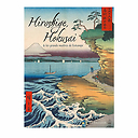 Hiroshige, Hokusai et les grands maîtres de l'estampe japonaise