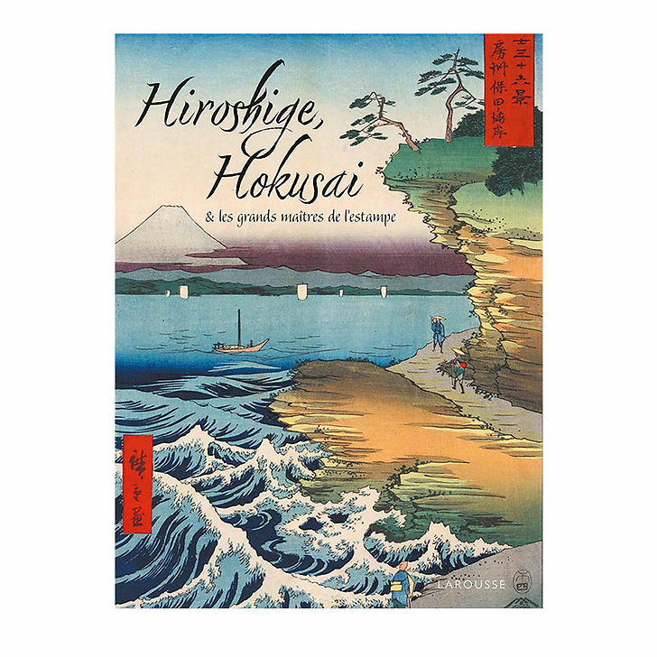 Hiroshige, Hokusai et les grands maîtres de l'estampe japonaise