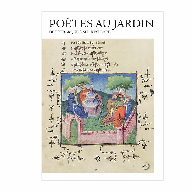 Poètes au jardin. De Pétrarque à Shakespeare - Catalogue d'exposition