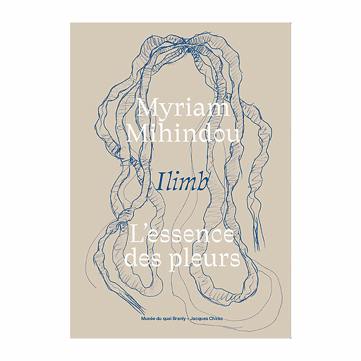 Myriam Mihindou - Ilimb, l'essence des pleurs - Catalogue d'exposition