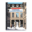 Dans les couloirs du Conseil constitutionnel