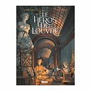 Le héros du Louvre - Tome 1 - La Joconde a le sourire