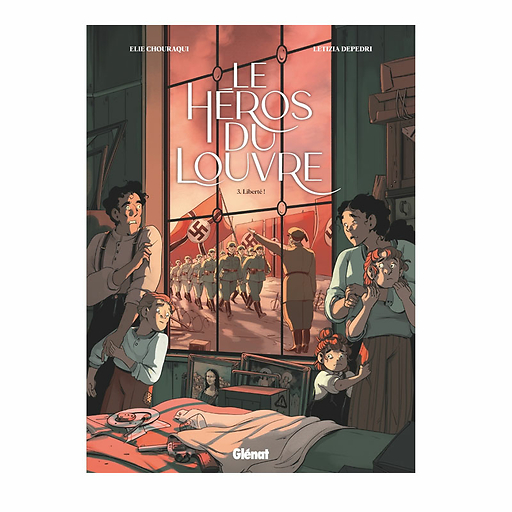 Le héros du Louvre - Tome 3 - Liberté !