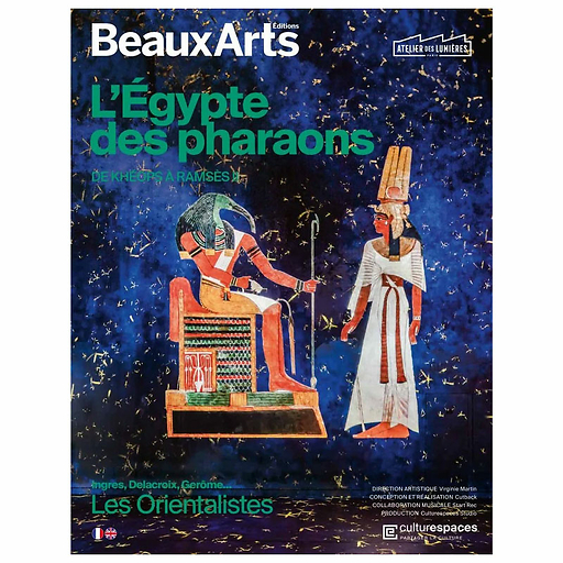 Revue Beaux Arts Hors-Série / L'Égypte des pharaons De Khéops à Ramsès II - Atelier des Lumières