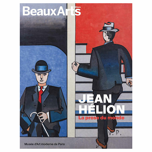 Revue Beaux Arts Hors-Série / Jean Hélion. La prose du monde - Musée d'Art Moderne de Paris