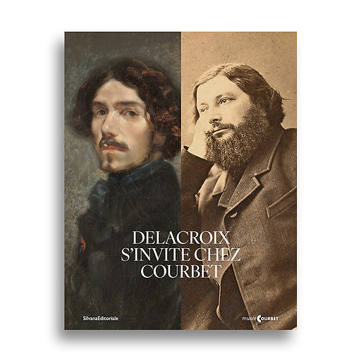 Delacroix comes to Courbet - Exhibition catalogue