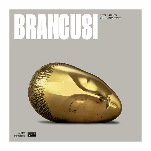 Brancusi - Album de l'exposition