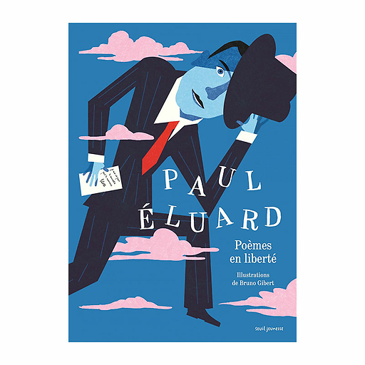 Paul Eluard. Poèmes en liberté