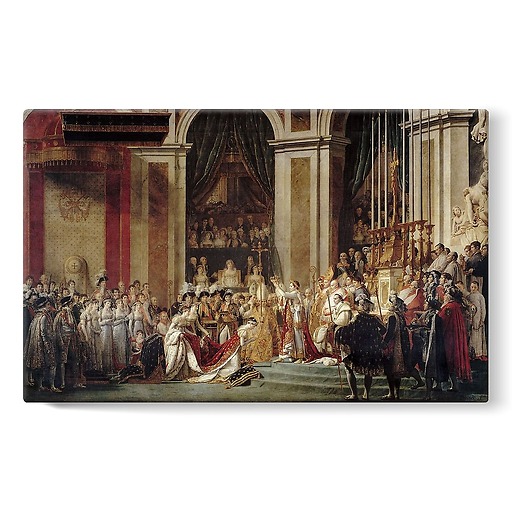 Consecration of the Emperor Napoleon I and Coronation of the Empress Josephine (stretched canvas)