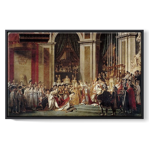 Consecration of the Emperor Napoleon I and Coronation of the Empress Josephine (framed canvas)