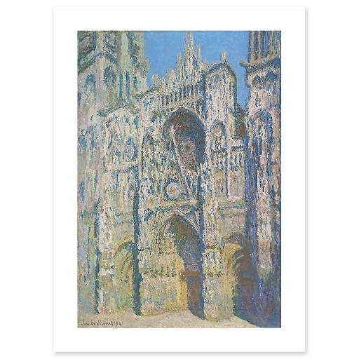 La Cathédrale de Rouen. Le portail et la tour Saint-Romain, plein soleil (affiches d'art)