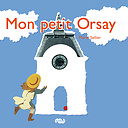 Mon petit Orsay