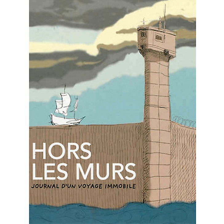 Hors les murs - Journal d'un voyage immobile