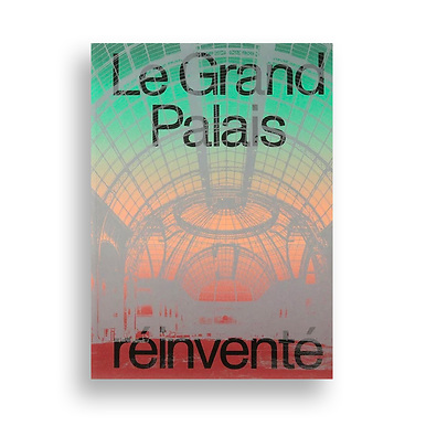 Le Grand Palais réinventé