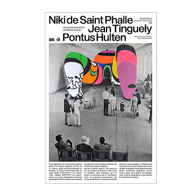 Niki de Saint Phalle, Jean Tinguely, Pontus Hulten - Journal de l'exposition