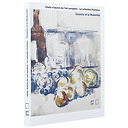 Chefs-d'œuvre de l'art européen - La collection Pearlman - Cézanne et la modernité