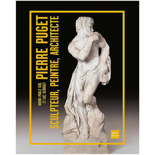 Pierre Puget, Sculpteur, Peintre, Architecte