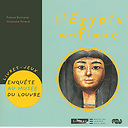 Livret-jeux Enquête au musée du Louvre L'Egypte antique