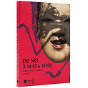 Du Nô à Mata Hari 2000 ans de théâtre en Asie