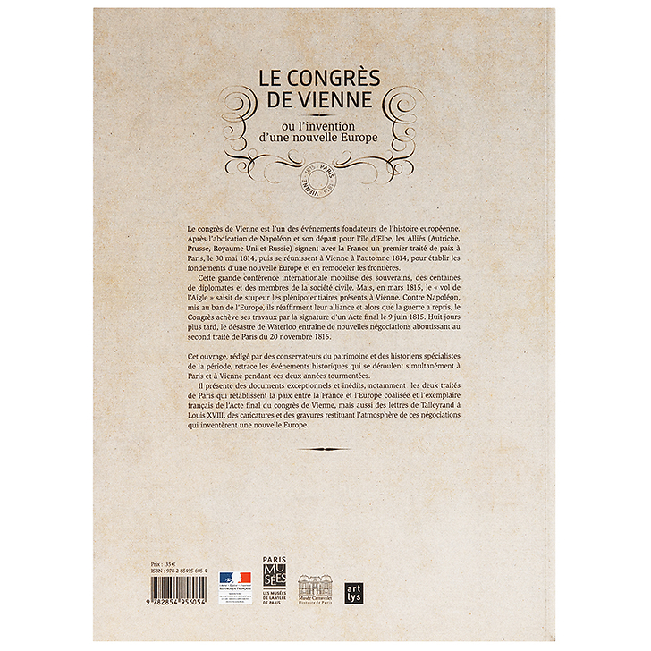 Le congrès de Vienne ou L'invention d'une nouvelle Europe