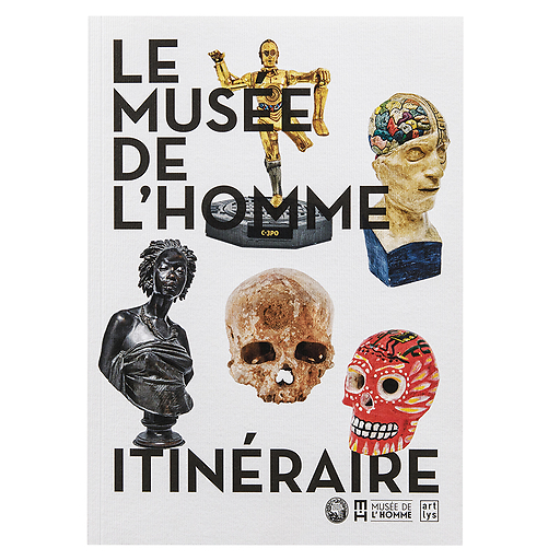 Le Musée de l'Homme - Itinéraire