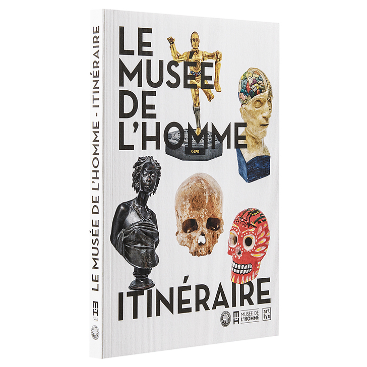 Le Musée de l'Homme - Itinéraire