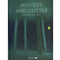 Exhibition catalogue "Mystery and glitter. Pastels in the musée d'Orsay"