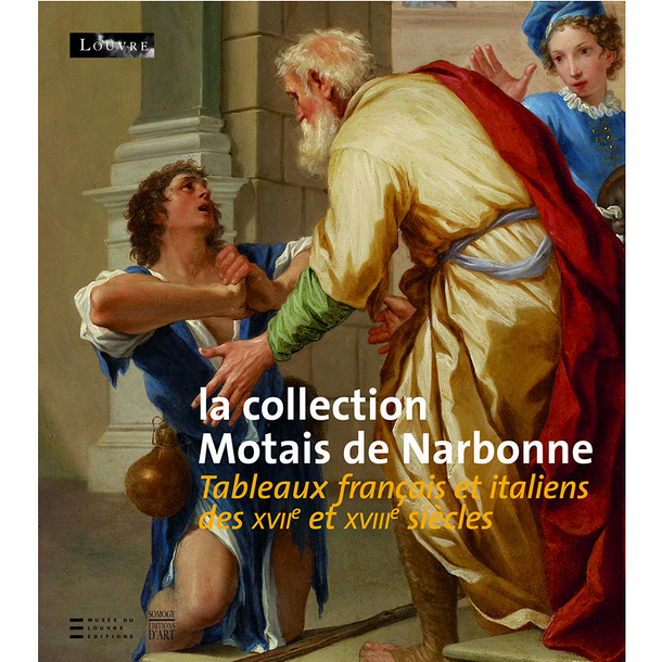 La collection Motais de Narbonne - Tableaux français et italiens des XVIIe et XVIIIe siècles