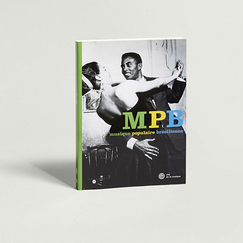 MPB - Brazilian popular music - Exhibition catalogue
