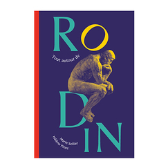 Tout autour de Rodin