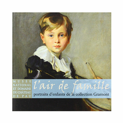 L'air de famille - Portraits d'enfants de la collection Gramont - Catalogue d'exposition
