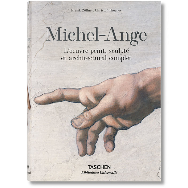 Michel-Ange. L'œuvre peint, sculpté et architectural complet