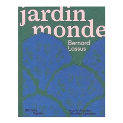 Jardin monde - Bernard Lassus