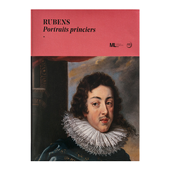 Rubens. Portraits princiers