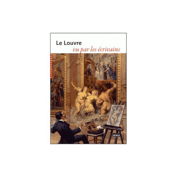 Le Louvre vu par les écrivains